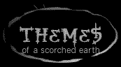 Themes of a Scorched Earth